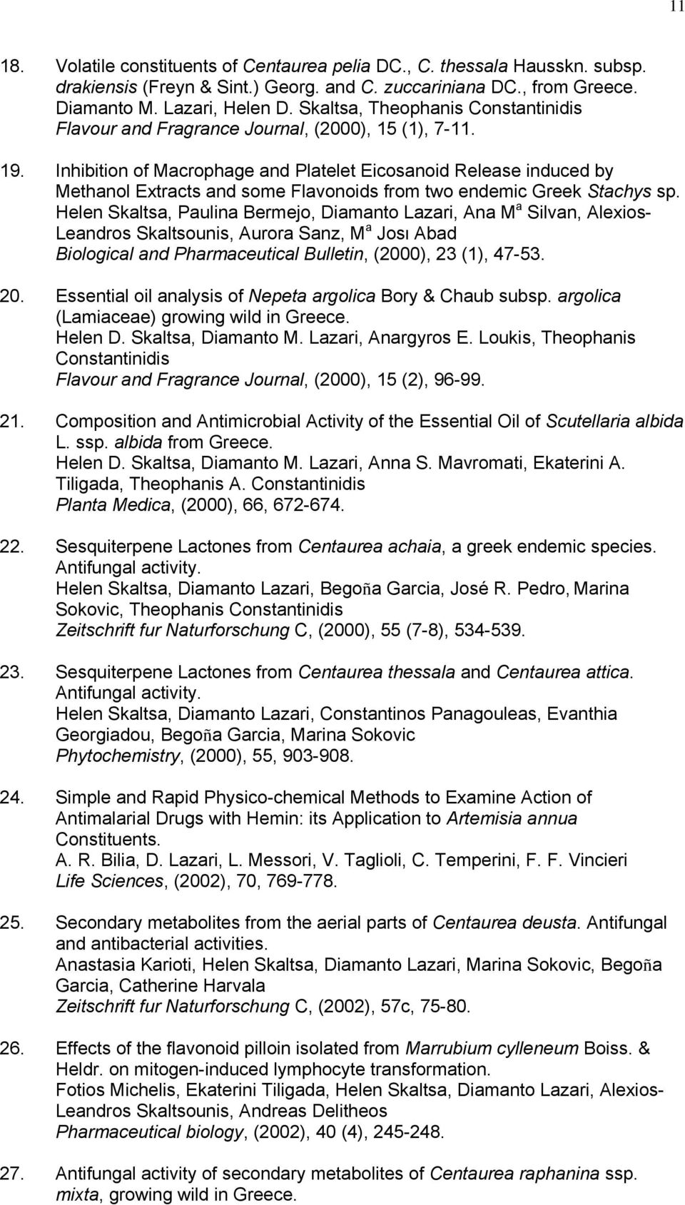 Inhibition of Macrophage and Platelet Eicosanoid Release induced by Methanol Extracts and some Flavonoids from two endemic Greek Stachys sp.