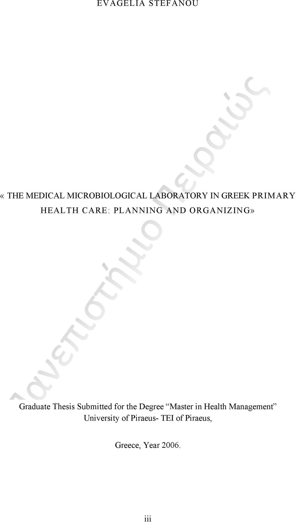 Thesis Submitted for the Degree Master in Health Management