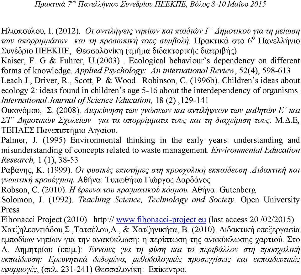 Applied Psychology: An international Review, 52(4), 598-613 Leach J., Driver, R., Scott, P. & Wood Robinson, C. (1996b).