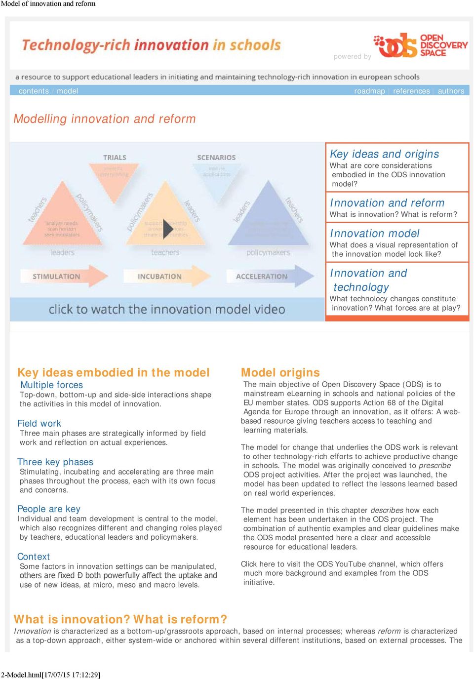 Innovation and reform What is innovation? What is reform? Innovation model What does a visual representation of the innovation model look like?