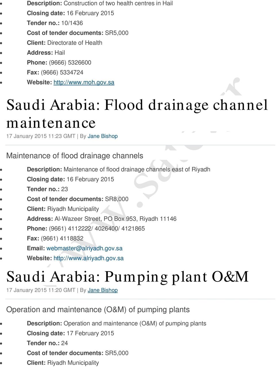 sa Saudi Arabia: Flood drainage channel maintenance 17 January 2015 11:23 GMT By Jane Bishop Maintenance of flood drainage channels Description: Maintenance of flood drainage channels