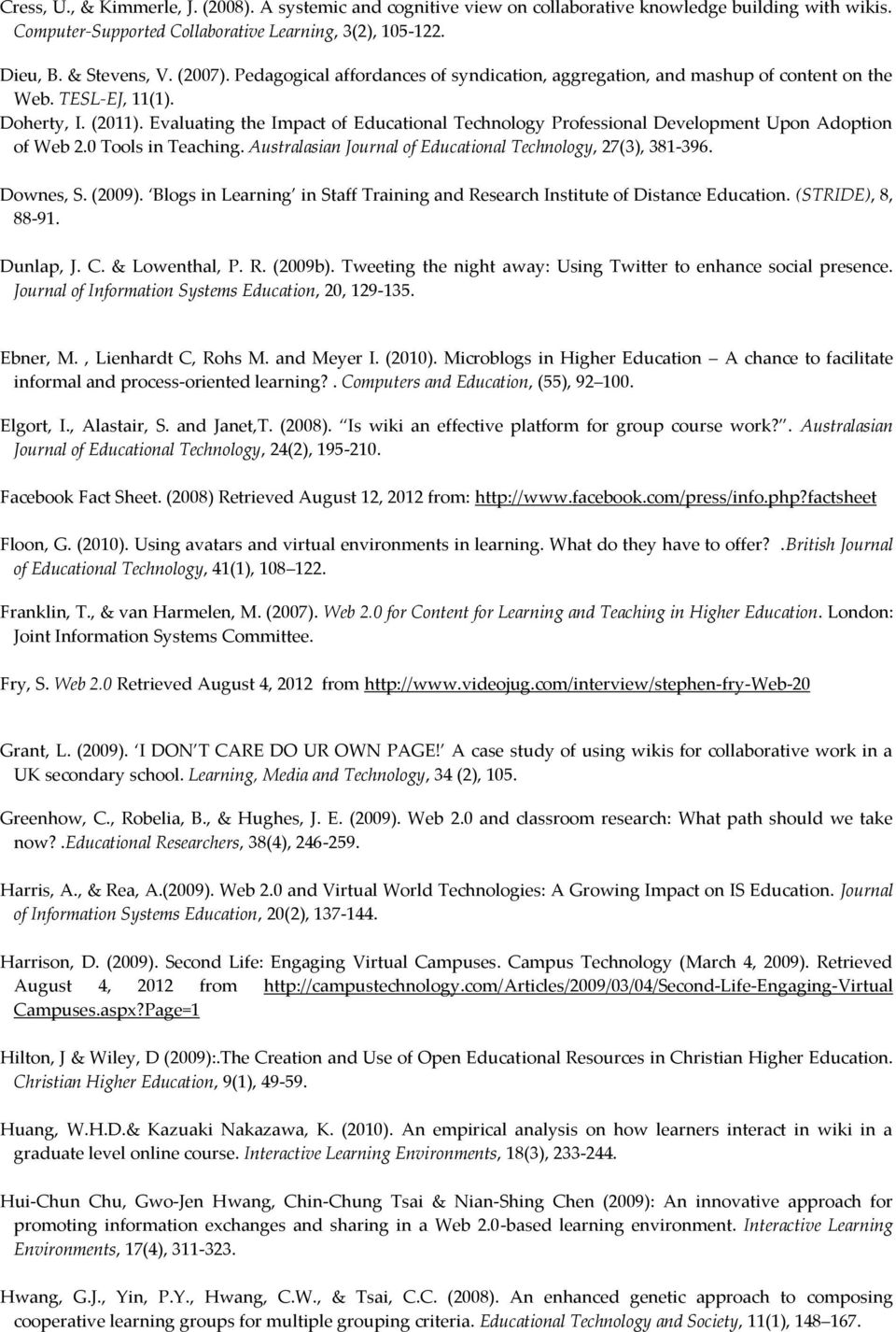 Evaluating the Impact of Educational Technology Professional Development Upon Adoption of Web 2.0 Tools in Teaching. Australasian Journal of Educational Technology, 27(3), 381-396. Γτwσκs, Σ.