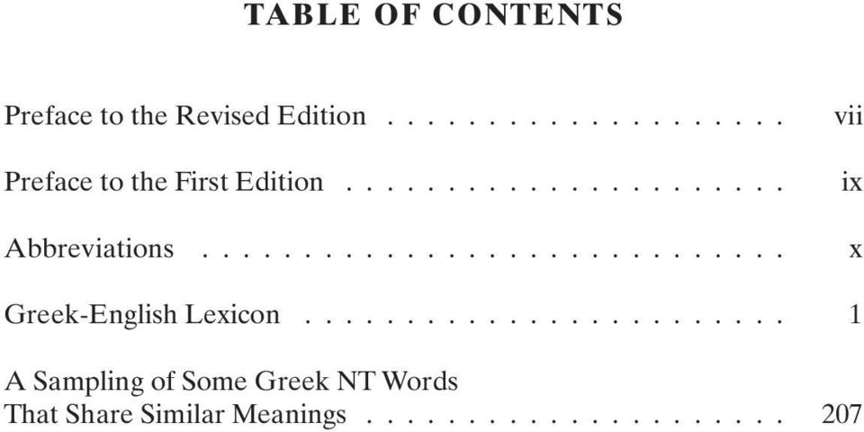 .. ix Abbreviations... x Greek-English Lexicon.