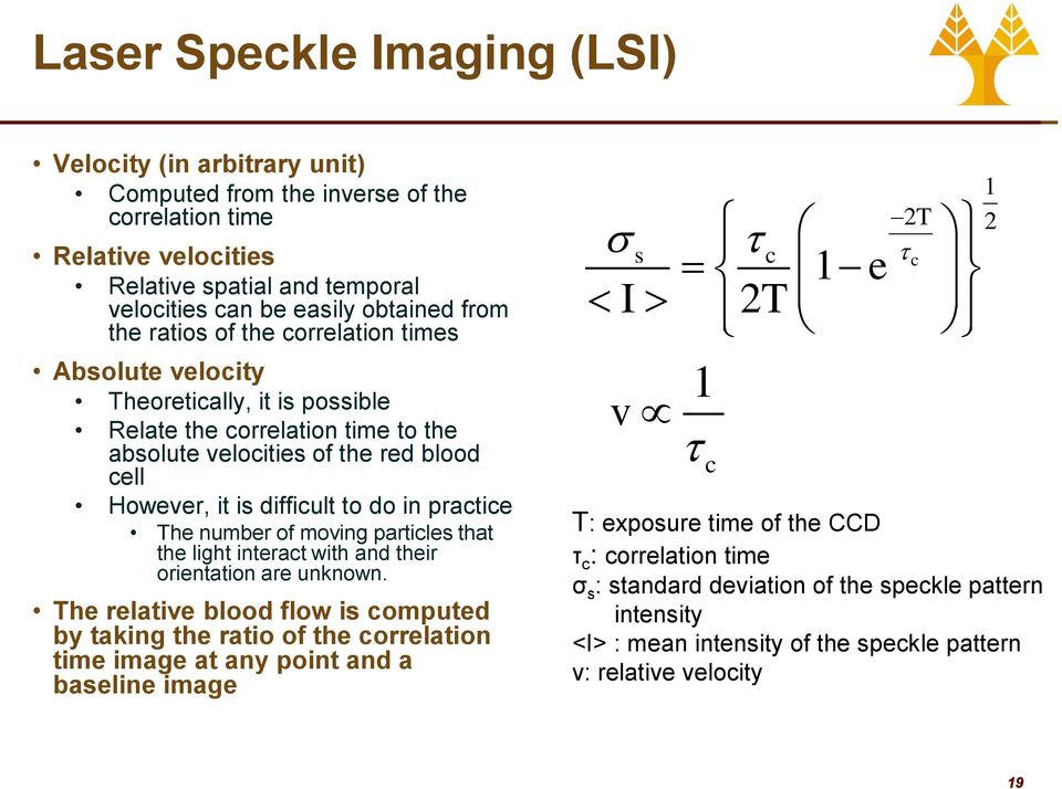 The number of moving particles that the light interact with and their orientation are unknown.