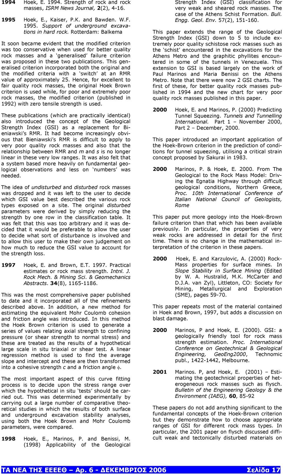 publications. This generalised criterion incorporated both the original and the modified criteria with a switch at an RMR value of approximately 25.