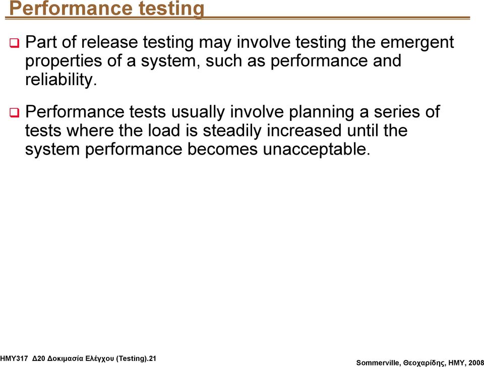 Performance tests usually involve planning a series of tests where the load is