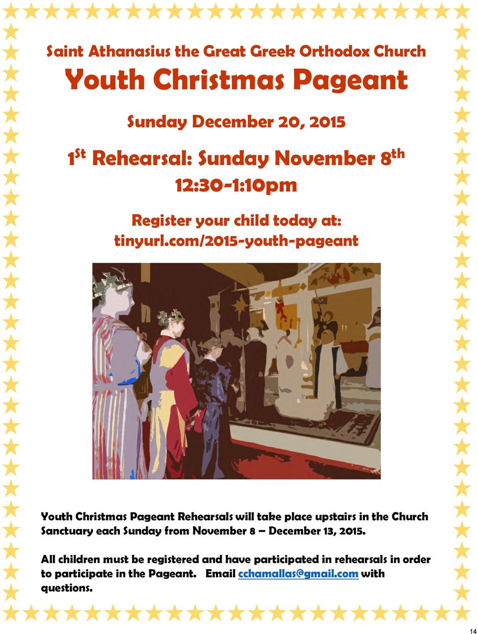 com/2015-youth-pageant Youth Christmas Pageant Rehearsals will take place upstairs in the Church Sanctuary each Sunday
