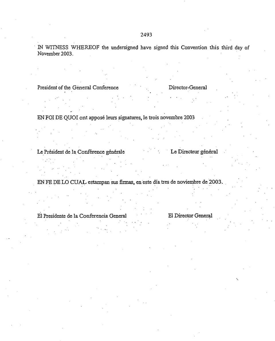 trois novembre 2003 Le President de la Conference generate Le Directeur general EN FE DE LO CUAL