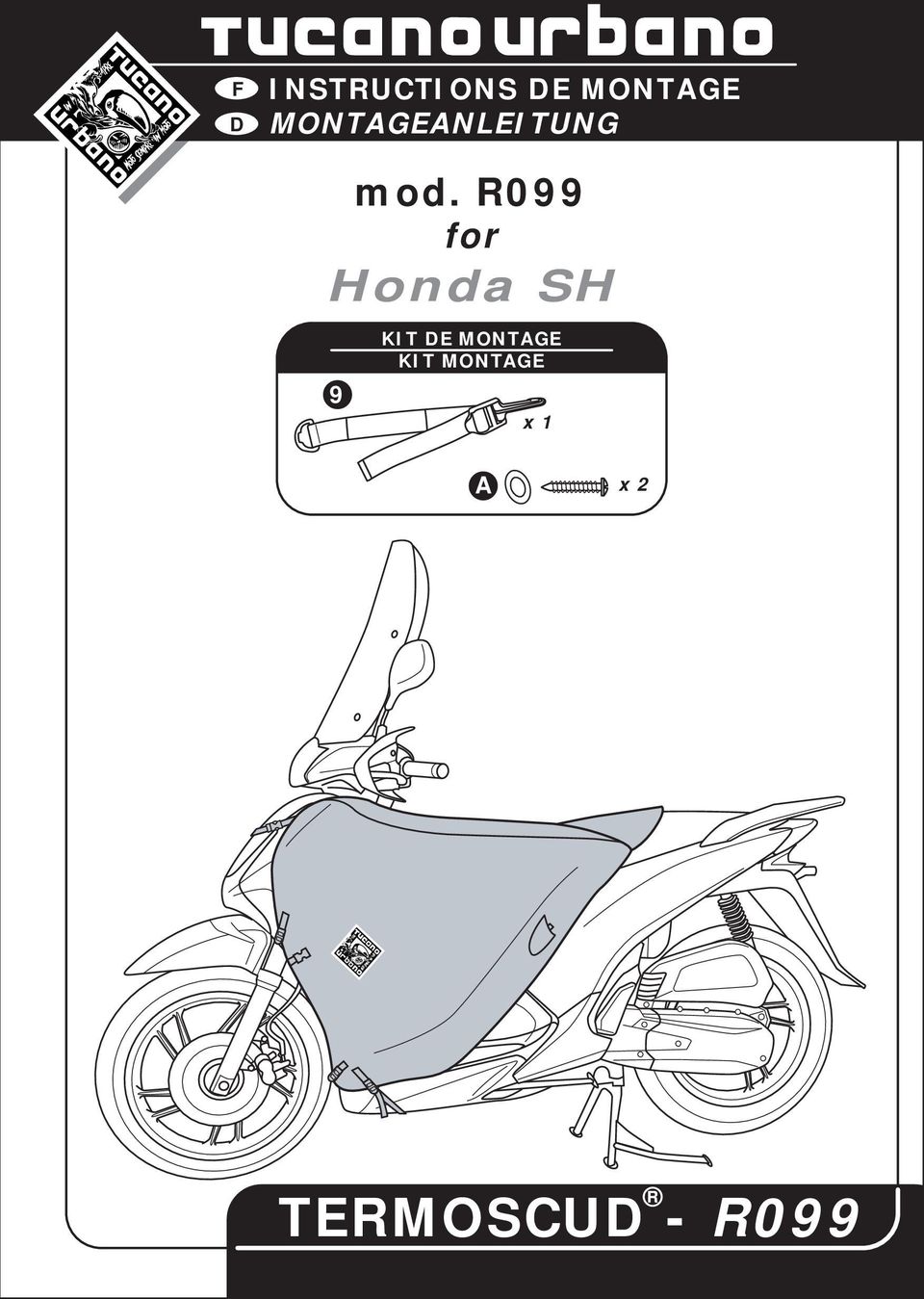 mod. R099 for Honda SH 9