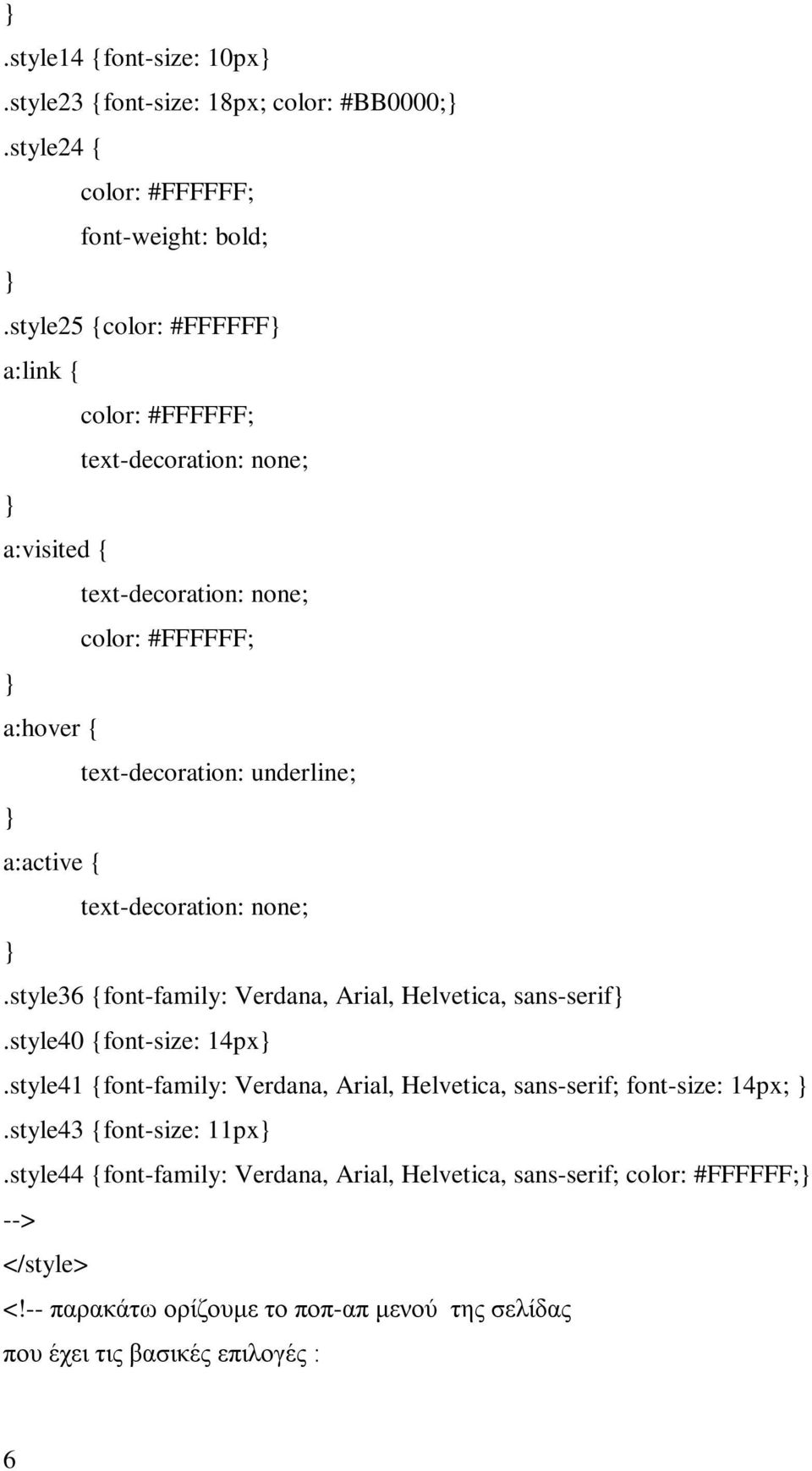 a:active { text-decoration: none;.style36 {font-family: Verdana, Arial, Helvetica, sans-serif.style40 {font-size: 14px.