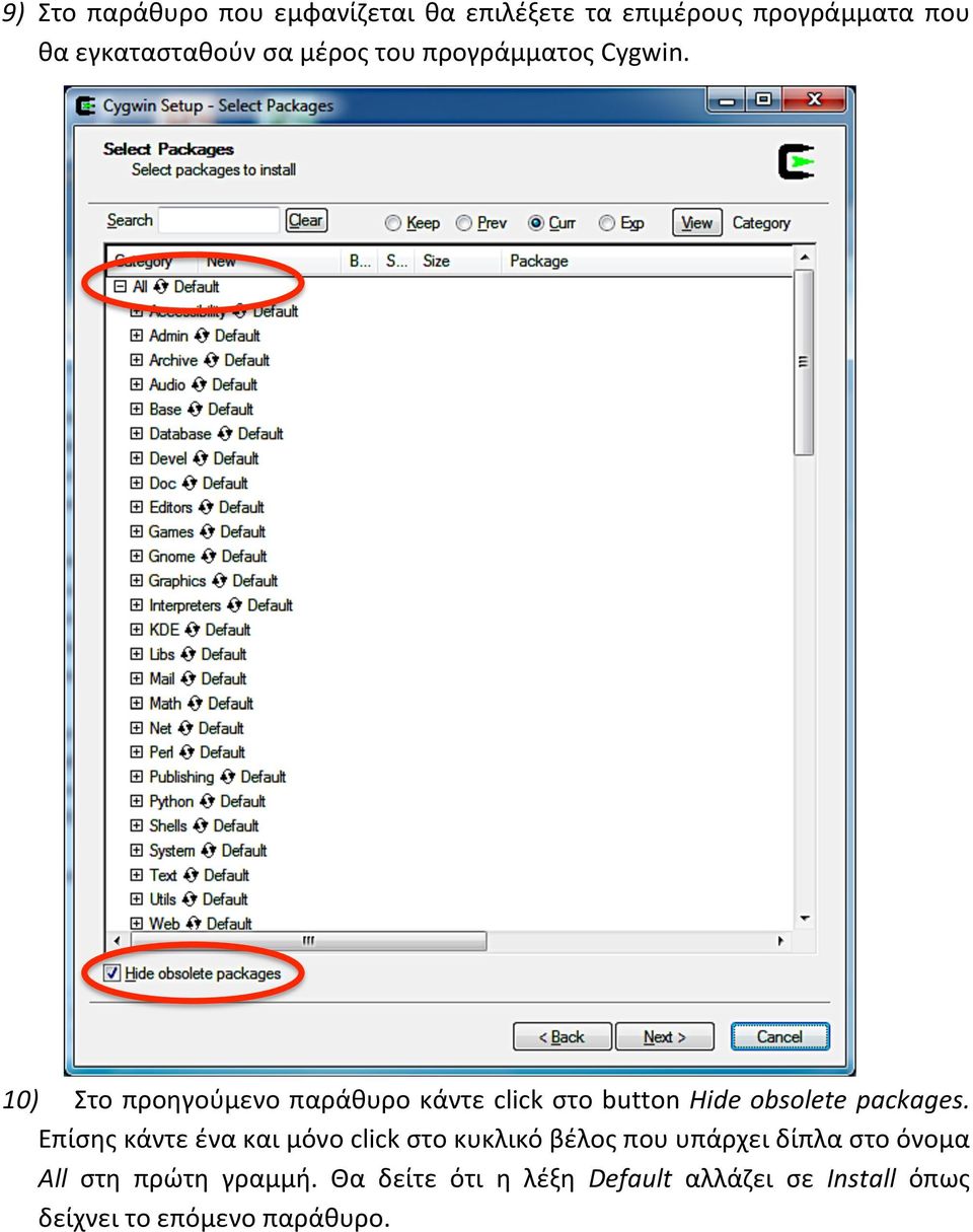 10) Στο προηγούμενο παράθυρο κάντε click στο button Hide obsolete packages.