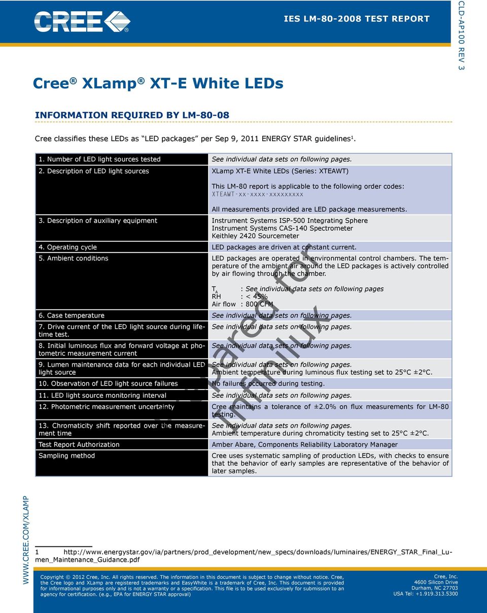 Description of auxiliary equipment Instrument Systems ISP-500 Integrating Sphere Instrument Systems CAS-140 Spectrometer Keithley 2420 Sourcemeter 4.