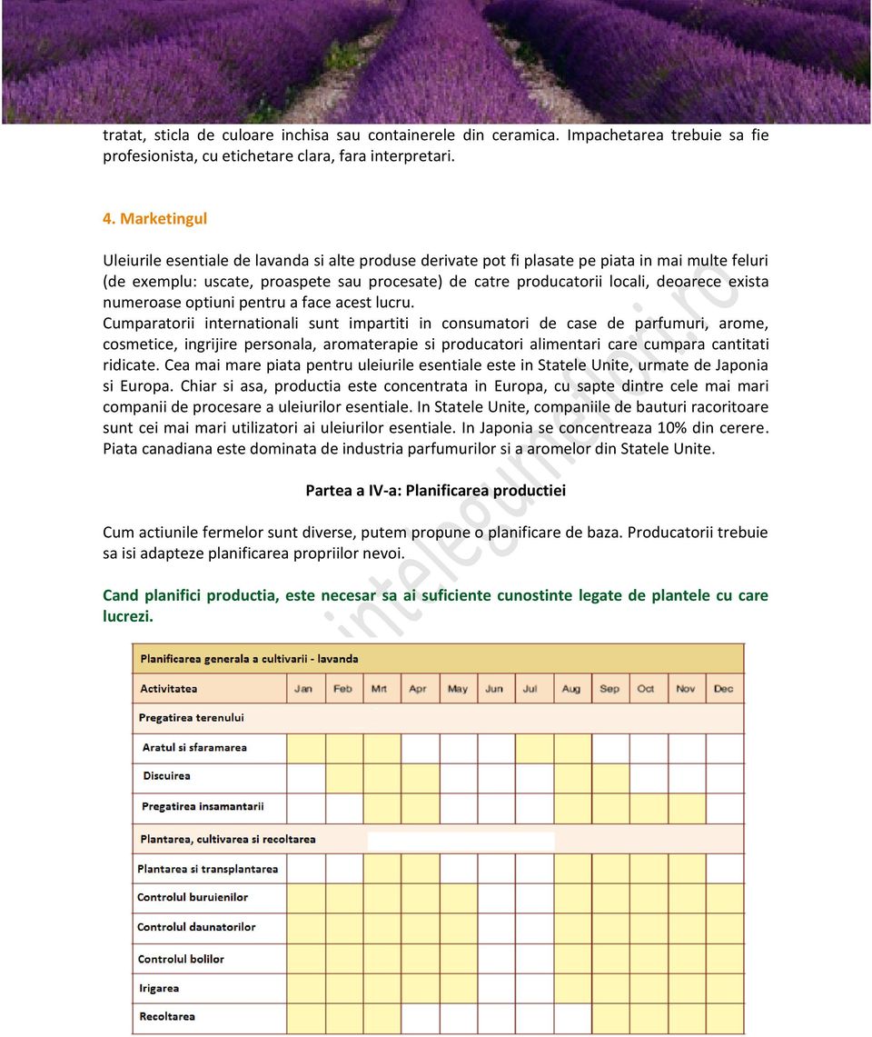 exista numeroase optiuni pentru a face acest lucru.