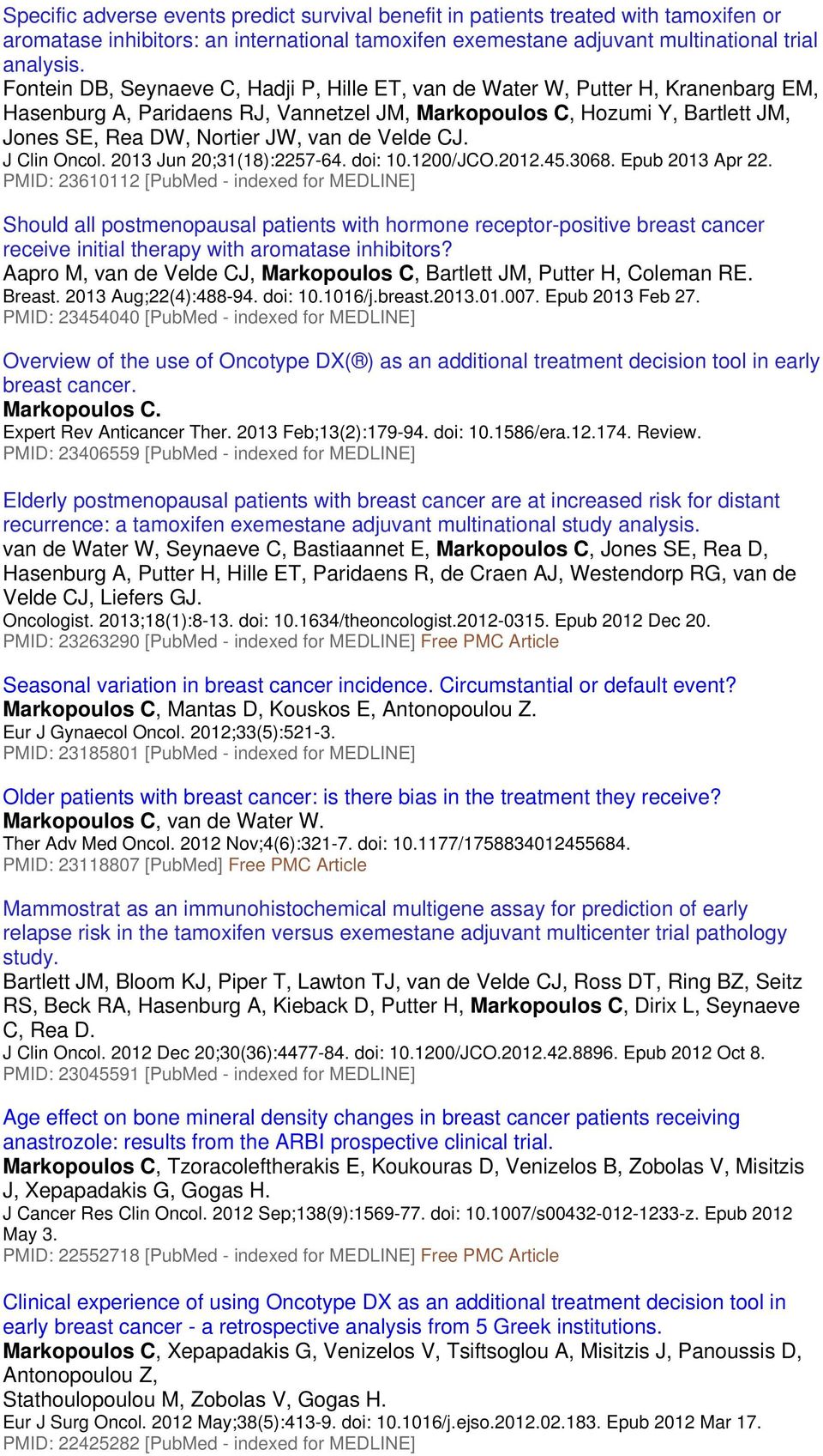 Velde CJ. J Clin Oncol. 2013 Jun 20;31(18):2257-64. doi: 10.1200/JCO.2012.45.3068. Epub 2013 Apr 22.