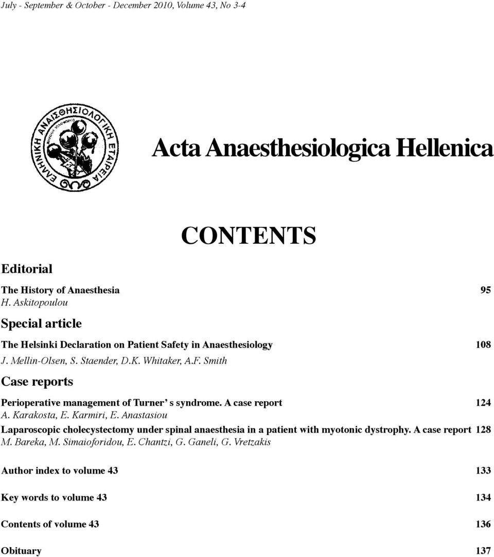 Smith Case reports Perioperative management of Turner s syndrome. A case report 124 A. Karakosta, E. Karmiri, E.