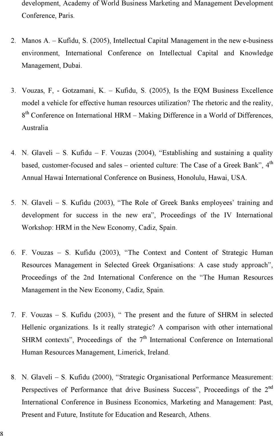 (2005), Is the EQM Business Excellence model a vehicle for effective human resources utilization?