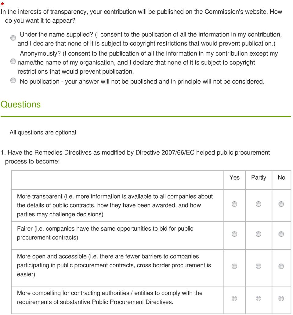 (I consent to the publication of all the information in my contribution except my name/the name of my organisation, and I declare that none of it is subject to copyright restrictions that would