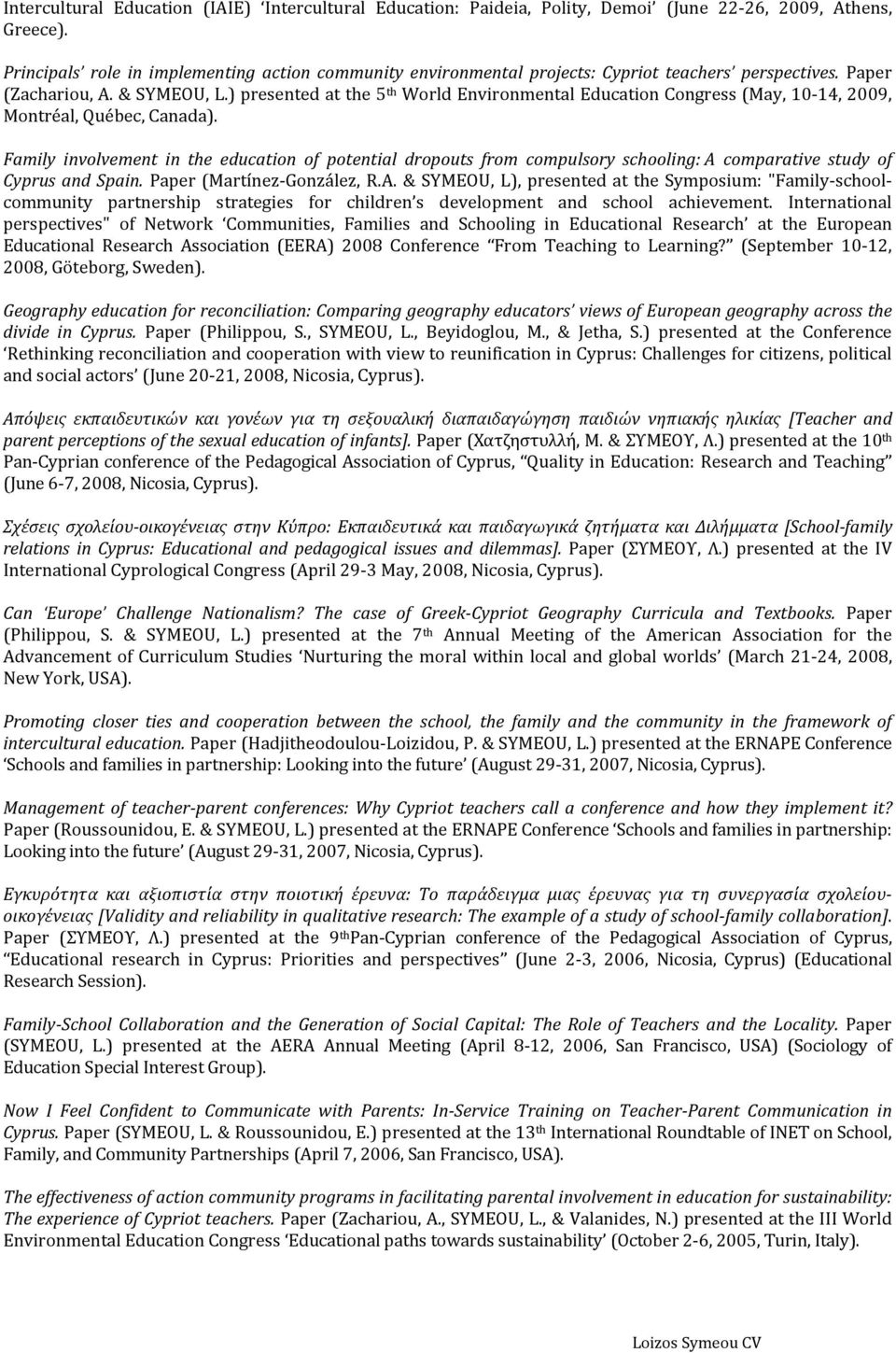 ) presented at the 5 th World Environmental Education Congress (May, 10-14, 2009, Montréal, Québec, Canada).