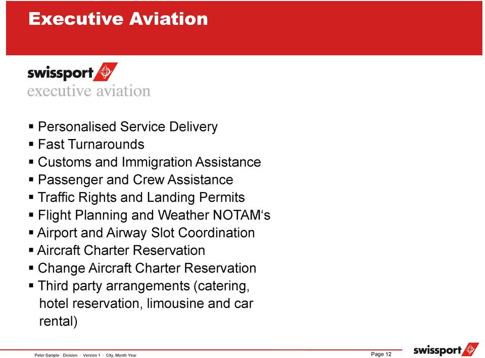 Slot Coordination Aircraft Charter Reservation Change Aircraft Charter Reservation Third party arrangements