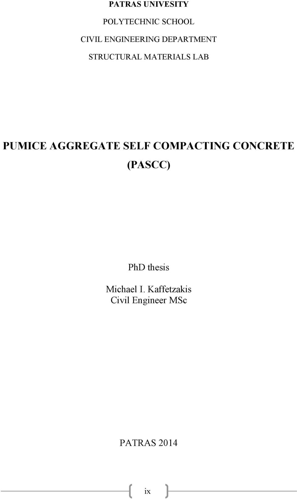 PUMICE AGGREGATE SELF COMPACTING CONCRETE (PASCC)