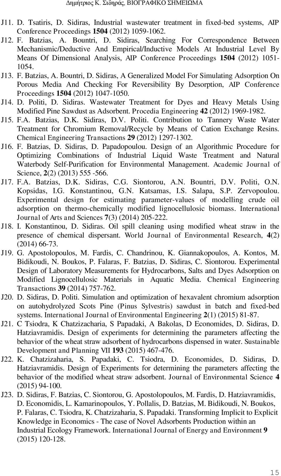 1051-1054. J13. F. Batzias, A. Bountri, D.
