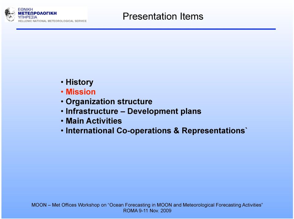 Development plans Main Activities