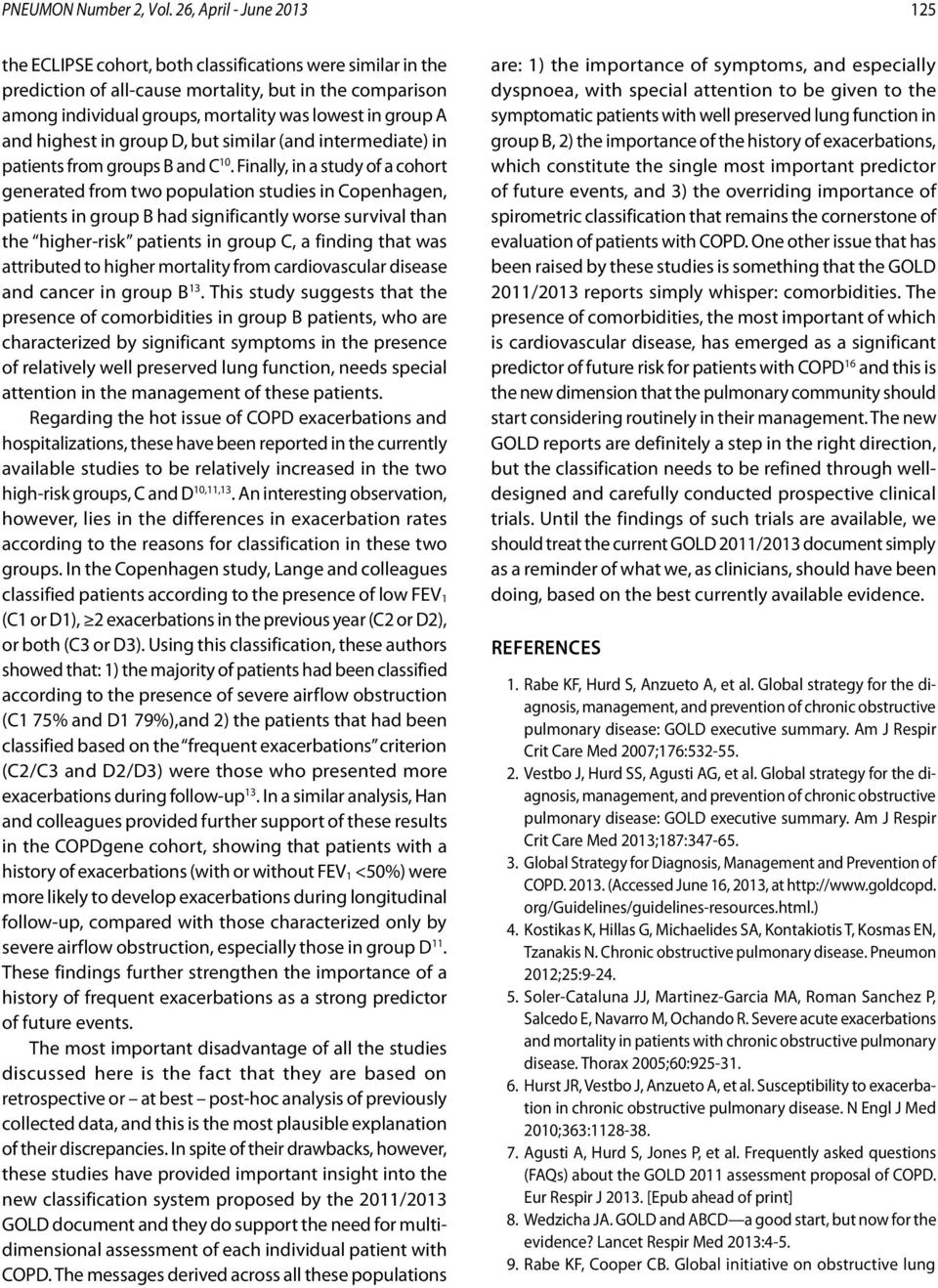 A and highest in group D, but similar (and intermediate) in patients from groups B and C 10.