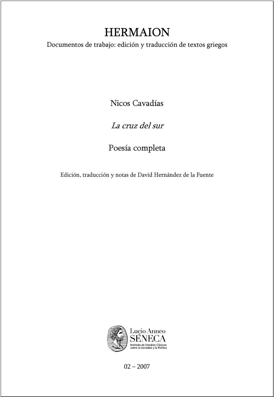 cruz del sur Poesía completa Edición,