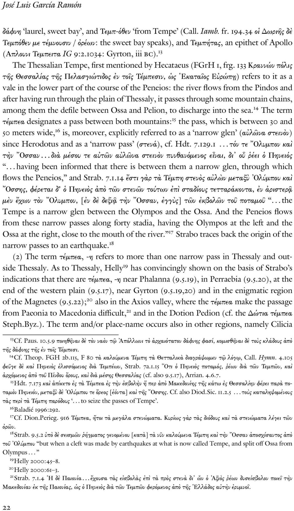 13 The Thessalian Tempe, first mentioned by Hecataeus (FGrH 1, frg.