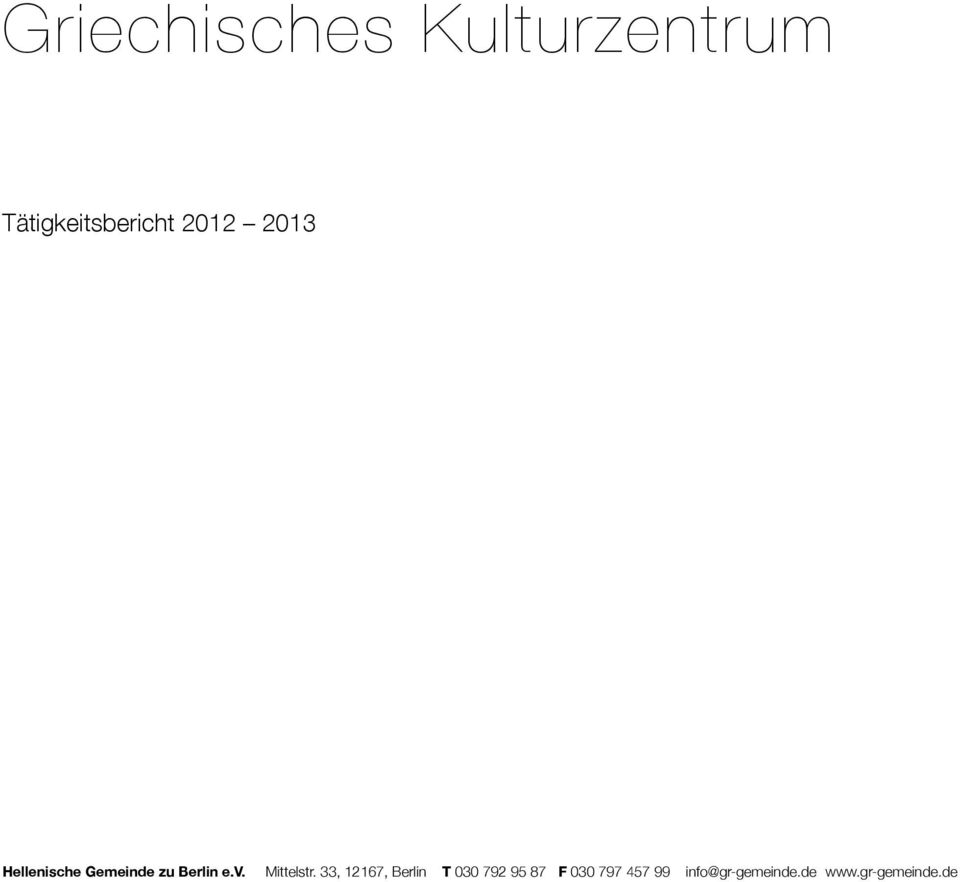 33, 12167, Berlin T 030 792 95 87 F 030