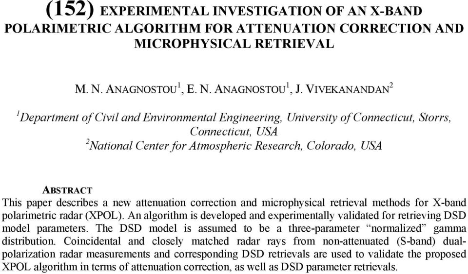 a new attenuation correction and microphysical retrieval methods for X-band polarimetric radar (XPOL). An algorithm is developed and experimentally validated for retrieving DSD model parameters.