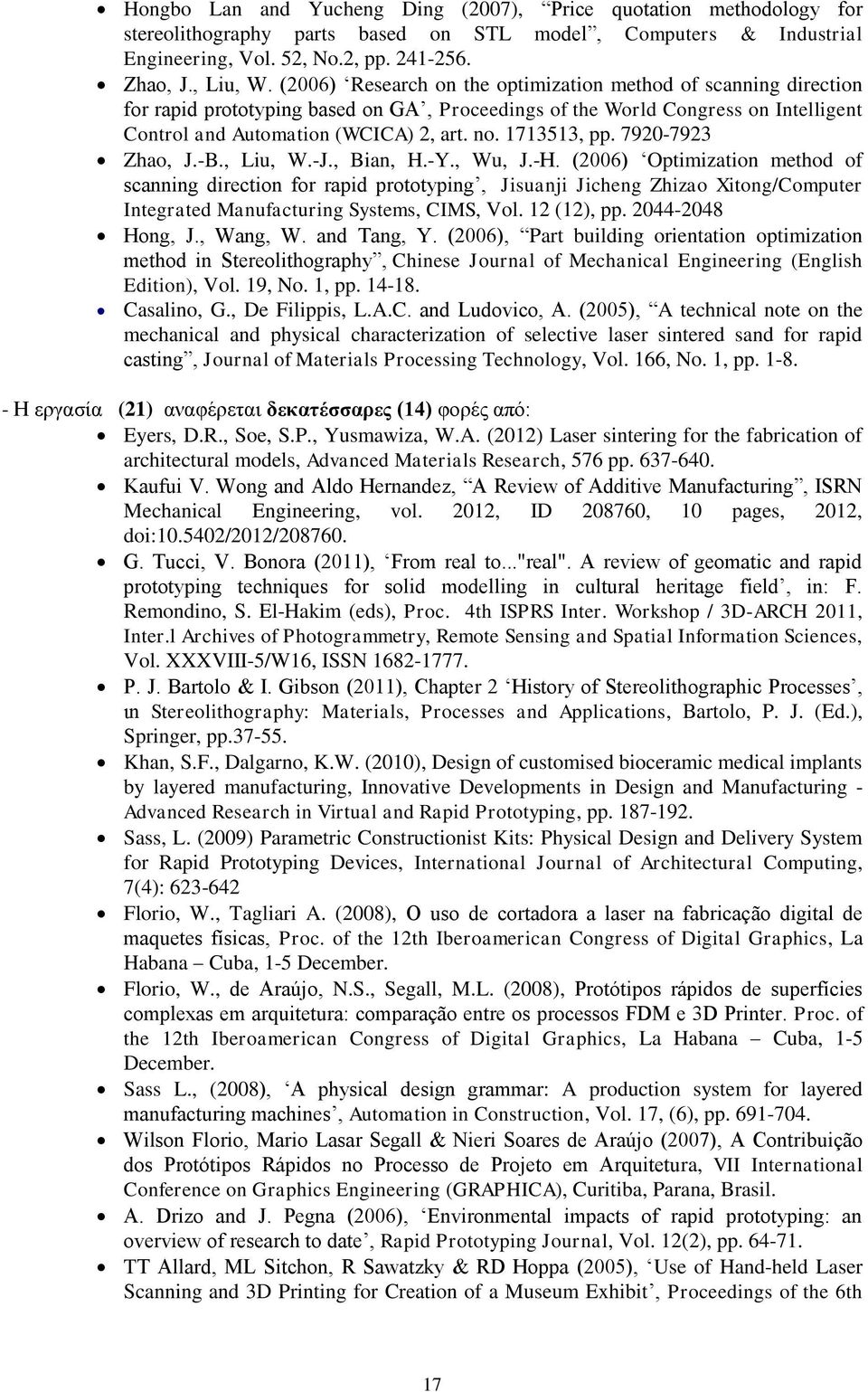 1713513, pp. 7920-7923 Zhao, J.-B., Liu, W.-J., Bian, H.-Y., Wu, J.-H.