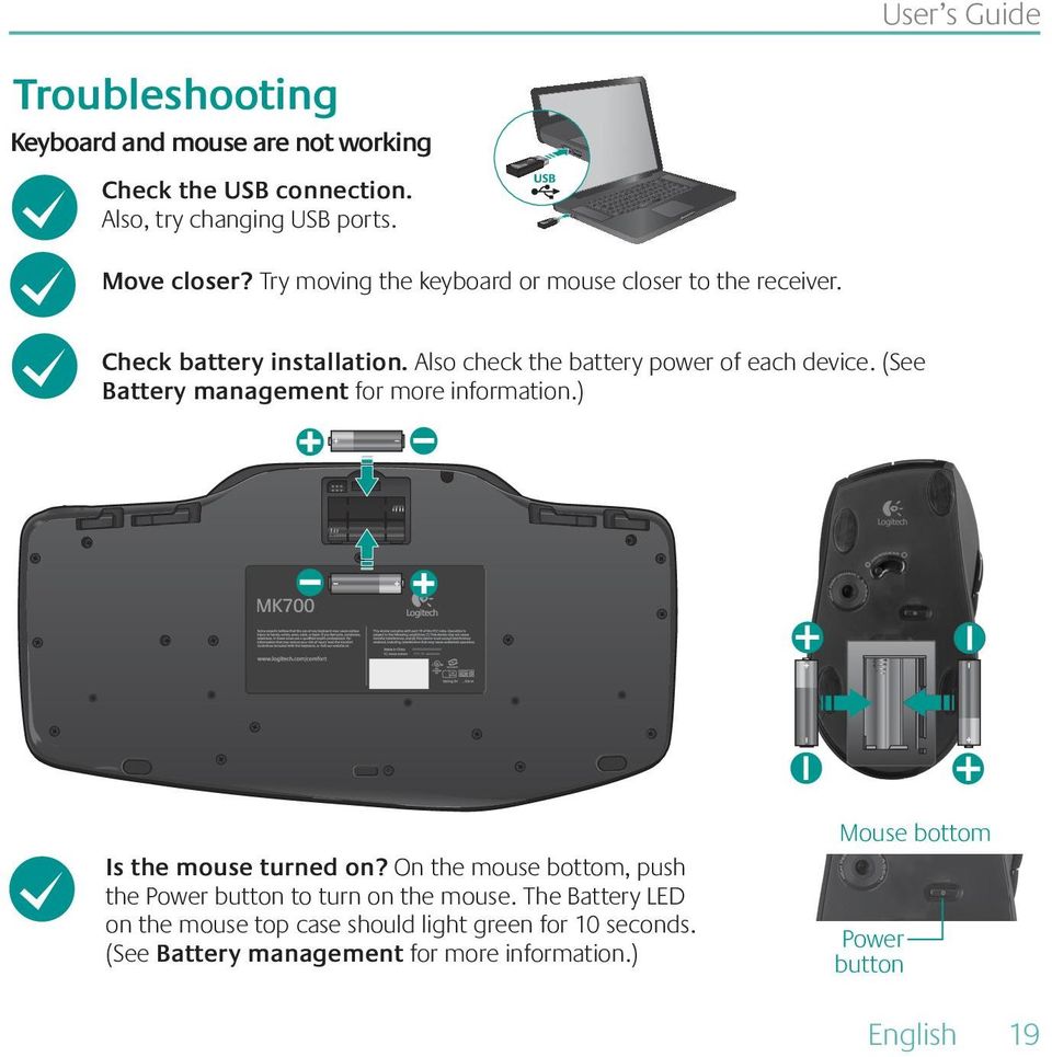 (See Battery management for more information.) Is the mouse turned on? On the mouse bottom, push the Power button to turn on the mouse.