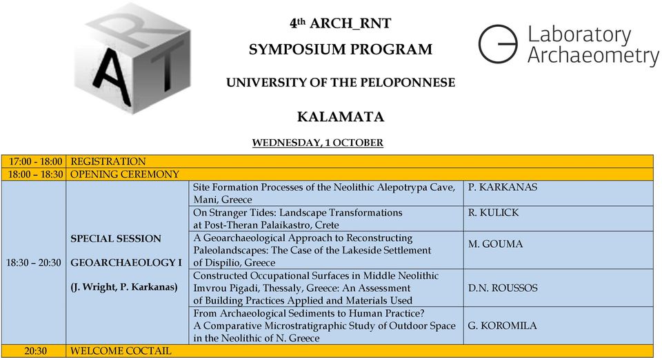 Palaikastro, Crete A Geoarchaeological Approach to Reconstructing Paleolandscapes: The Case of the Lakeside Settlement of Dispilio, Greece Constructed Occupational Surfaces in Middle Neolithic Imvrou