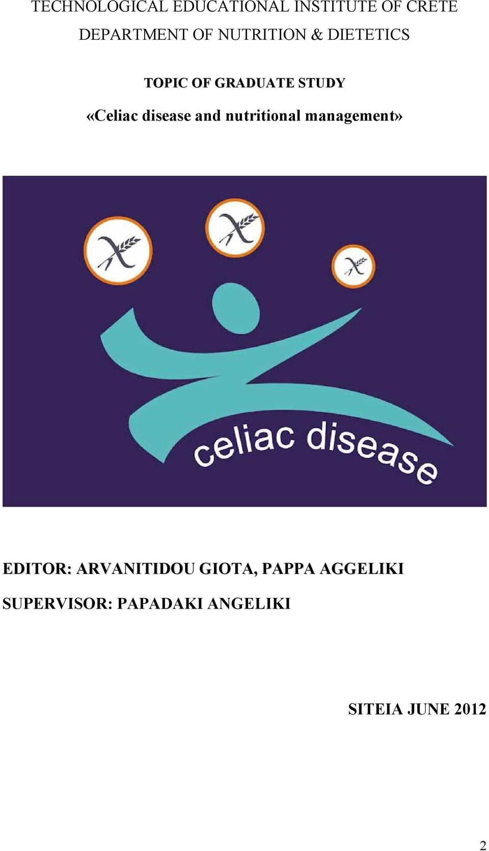 disease and nutritional management» EDITOR: ARVANITIDOU