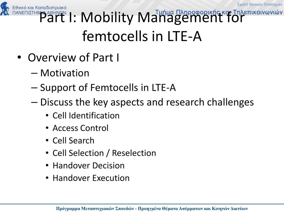 and research challenges Cell Identification Access Control Cell