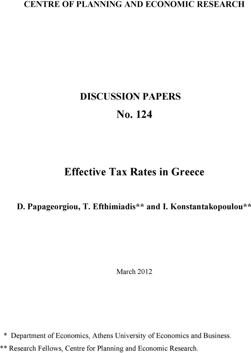 Konstantakopoulou** March 2012 * Department of Economics, Athens University