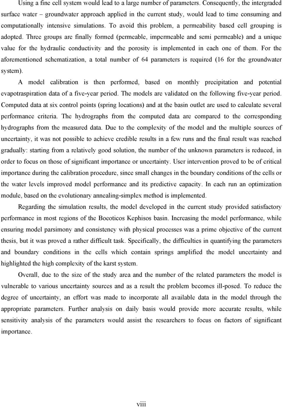 To avoid this problem, a permeability based cell grouping is adopted.