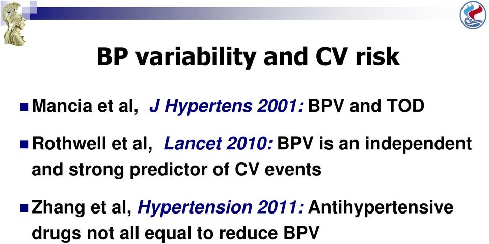 independent and strong predictor of CV events Zhang et al,