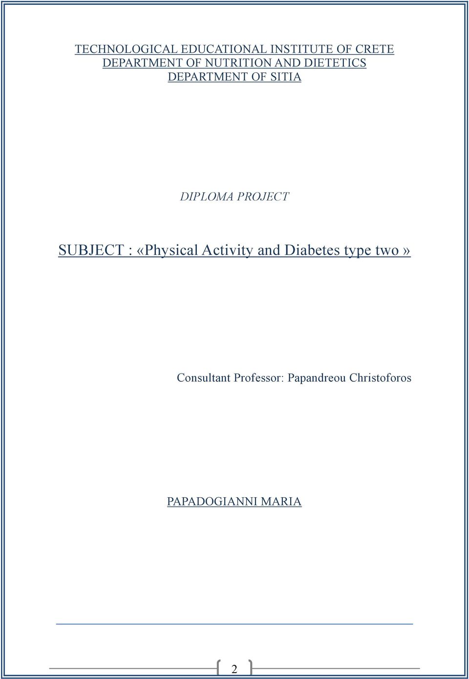 SUBJECT : «Physical Activity and Diabetes type two»