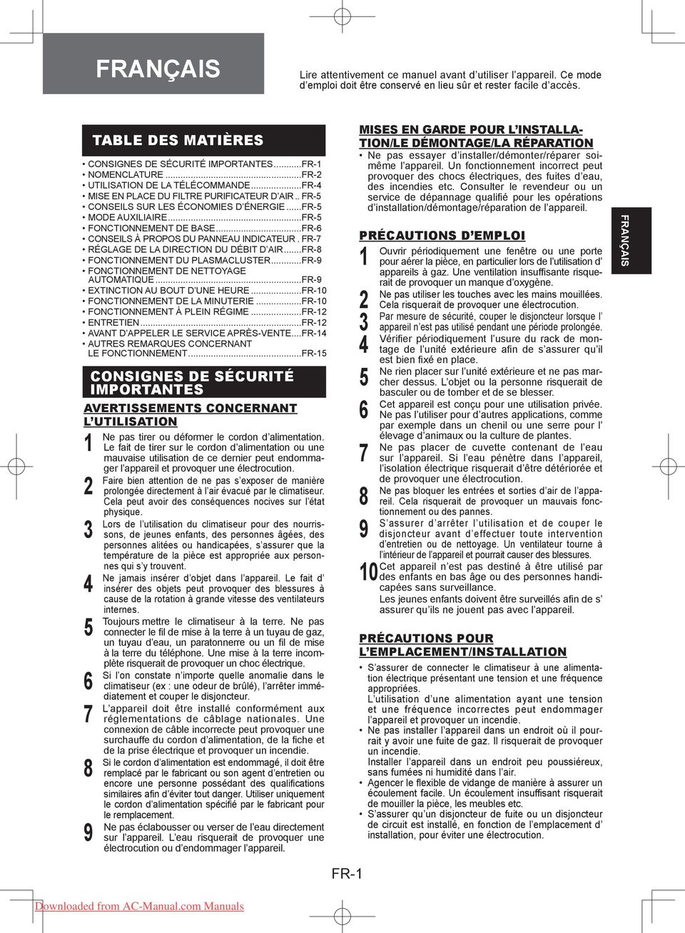 ..FR-5 FONCTIONNEMENT DE BASE...FR-6 CONSEILS À PROPOS DU PANNEAU INDICATEUR. FR-7 RÉGLAGE DE LA DIRECTION DU DÉBIT D AIR...FR-8 FONCTIONNEMENT DU PLASMACLUSTER.