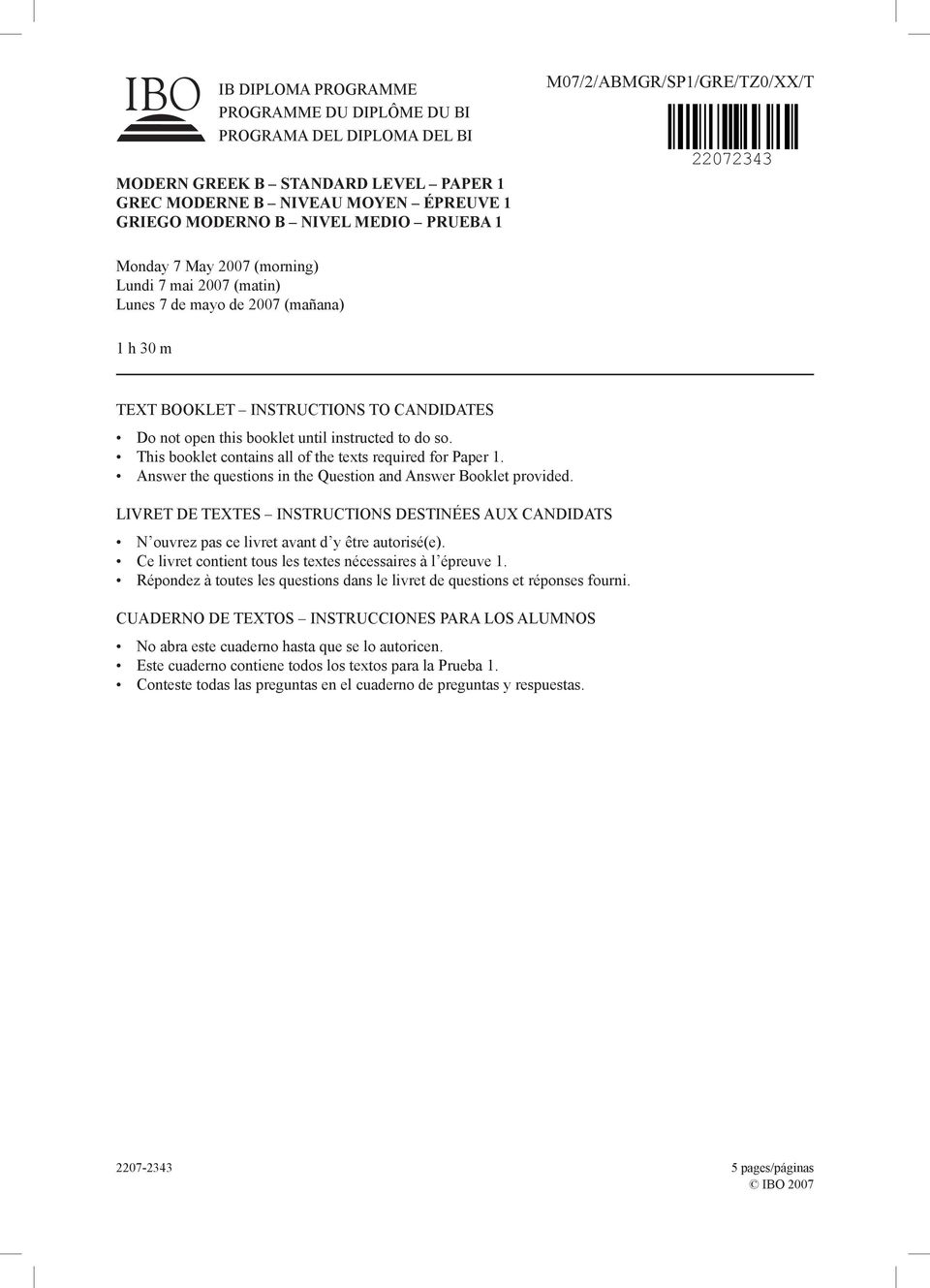 until instructed to do so. This booklet contains all of the texts required for Paper 1. Answer the questions in the Question and Answer Booklet provided.