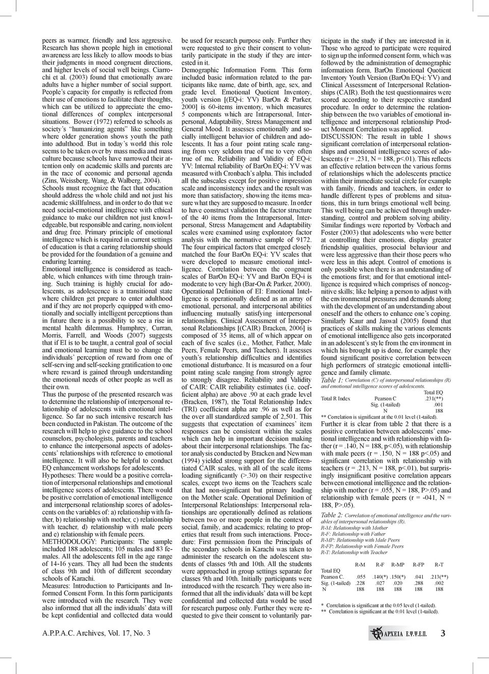 (2003) found that emotionally aware adults have a higher number of social support.