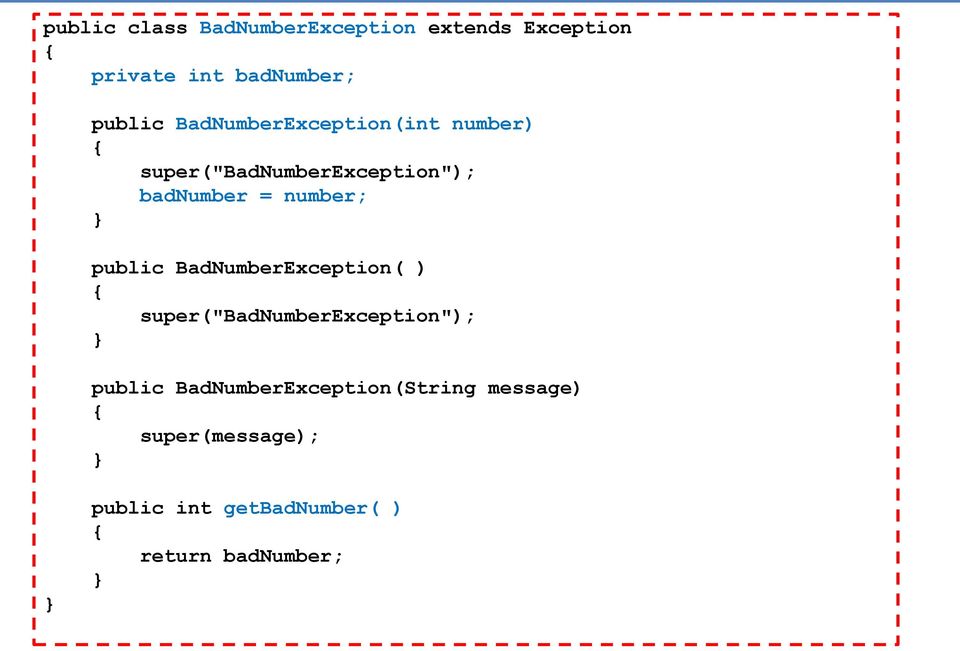 public BadNumberException( ) super("badnumberexception"); public