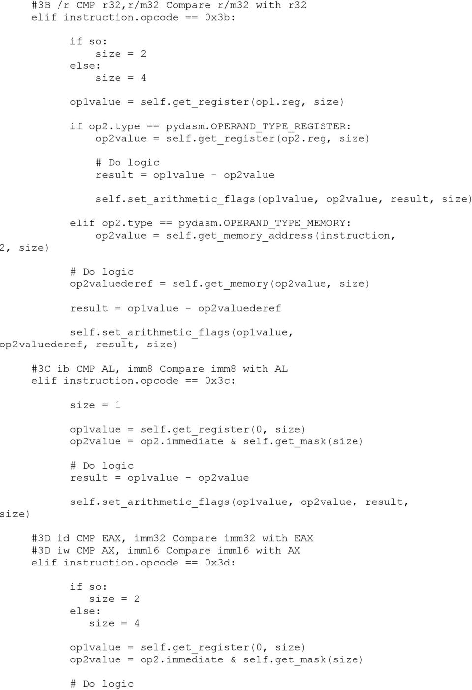 operand_type_memory: op2value = self.get_memory_address(instruction, # Do logic op2valuederef = self.get_memory(op2value, size) result = op1value - op2valuederef self.