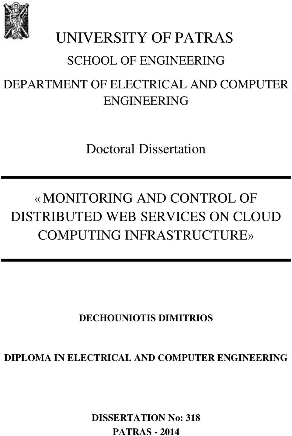 DISTRIBUTED WEB SERVICES ON CLOUD COMPUTING INFRASTRUCTURE» DECHOUNIOTIS