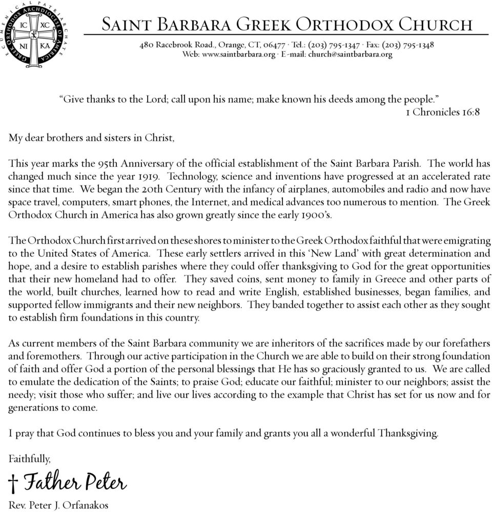 1 Chronicles 16:8 My dear brothers and sisters in Christ, This year marks the 95th Anniversary of the official establishment of the Saint Barbara Parish.