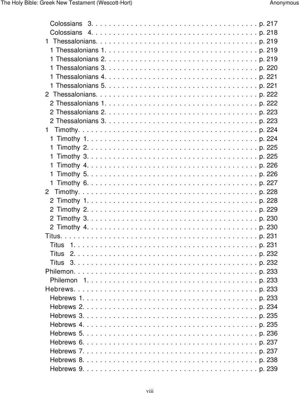 .................................. p. 221 2 Thessalonians..................................... p. 222 2 Thessalonians 1................................... p. 222 2 Thessalonians 2................................... p. 223 2 Thessalonians 3.