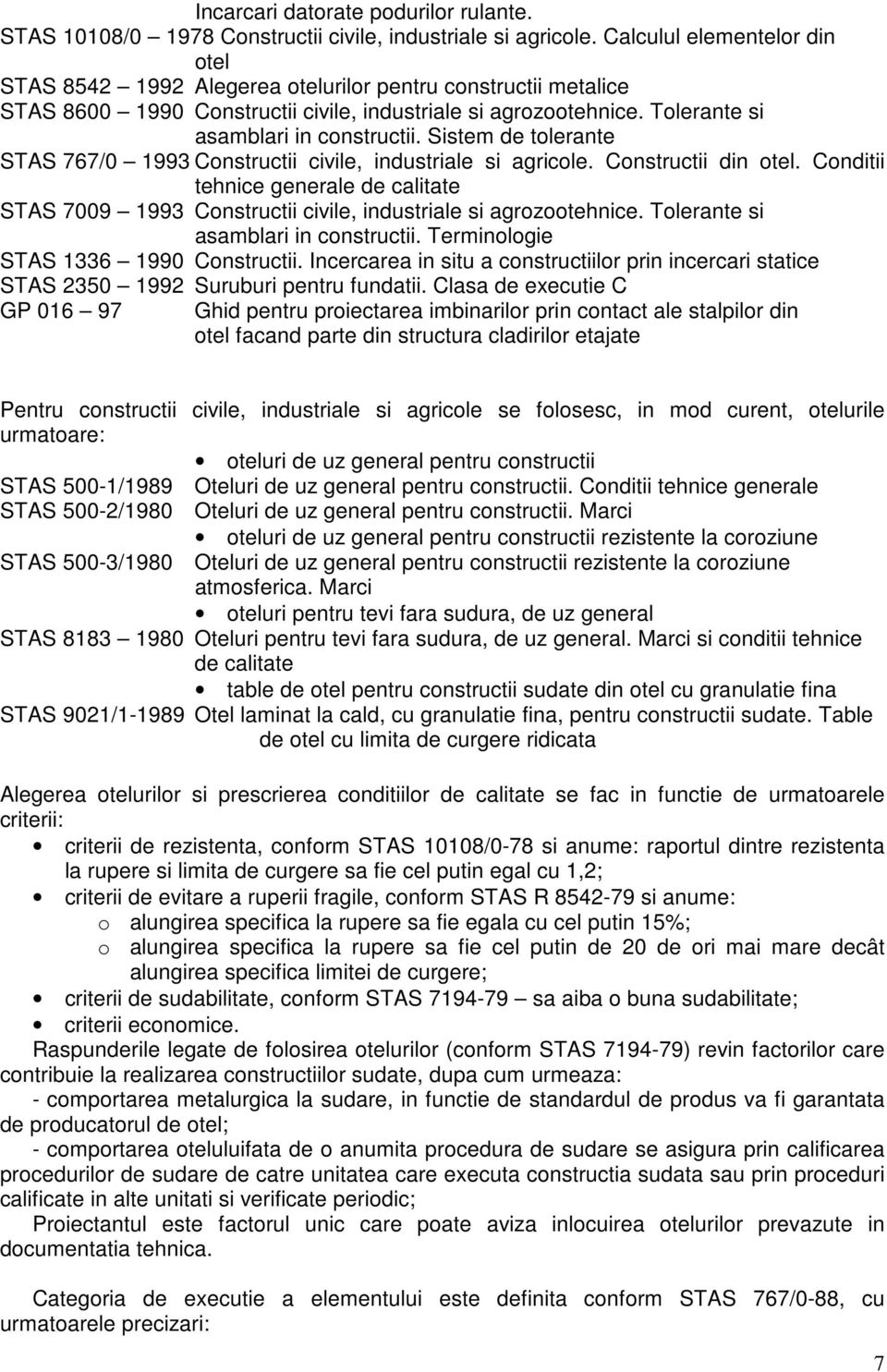 Sistem de tolerante STAS 767/0 1993 Constructii civile, industriale si agricole. Constructii din otel.