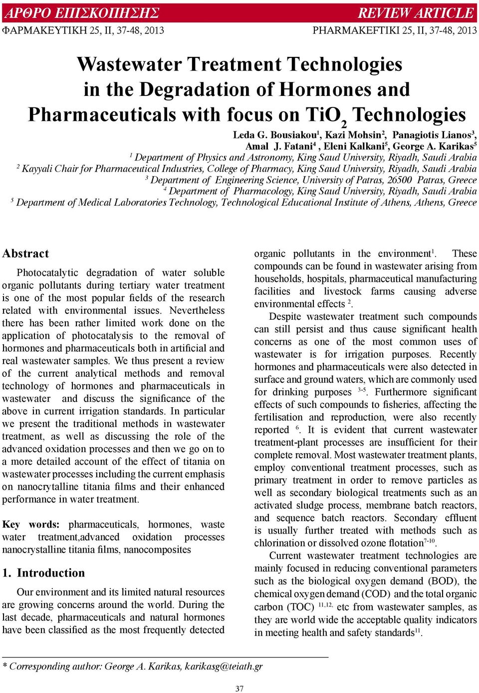 Karikas 5 1 Department of Physics and Aronomy, King Saud University, Riyadh, Saudi Arab 2 Kayyali Chair for Pharmaceutical Induries, College of Pharmacy, King Saud University, Riyadh, Saudi Arab 3